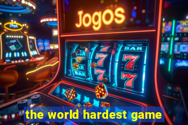 the world hardest game